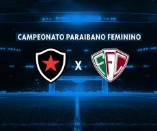 Botafogo-PB x Fluminense-PB: veja os detalhes do jogo pela semifinal do Paraibano Feminino 2024