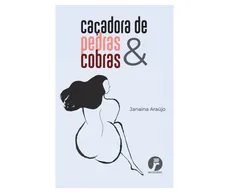 Lançamento do livro 'Caçadora de Pedras e Cobras' em João Pessoa