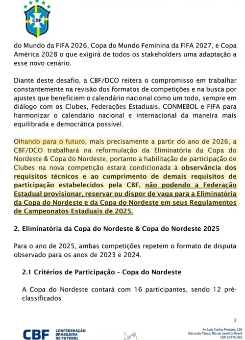 
				
					CBF indica que Estaduais de 2025 não garantirão vaga para Copa do Nordeste 2026; entenda
				
				