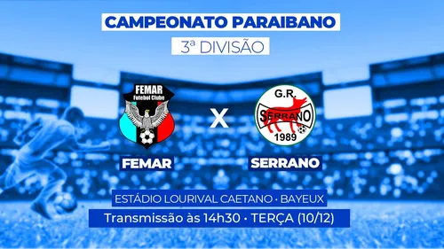 
				
					Femar x Serrano-PB ao vivo: assista aqui à transmissão gratuita da 3ª divisão do Paraibano
				
				