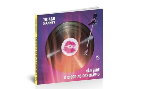 
				
					Livro "Não Gire o Disco ao Contrário" é lançado pelo escritor Thiago Hanney.
				
				