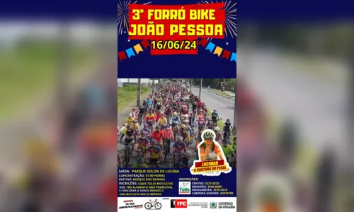 
				
					Forró Bike: João Pessoa recebe 3ª edição do evento beneficente neste domingo
				
				