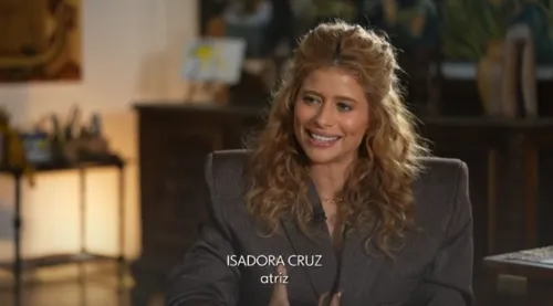 
				
					Isadora Cruz no Fantástico: atriz fala sobre conquistas e raízes paraibanas
				
				