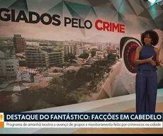 Repercussão do Fantástico:  3,7 milhões de menções sobre crime organizado com matéria em Cabedelo
