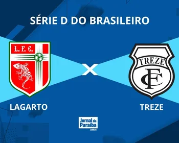 Lagarto x Treze pela Série D do Brasileiro 2026: onde assistir, prováveis escalações e arbitragem
