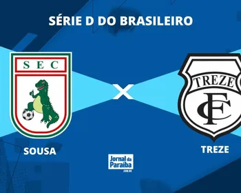 Sousa x Treze pela Série D 2025: onde acompanhar, prováveis escalações e arbitragem