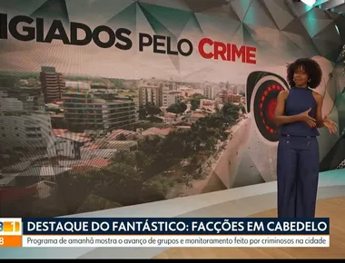 Repercussão do Fantástico:  3,7 milhões de menções sobre crime organizado com matéria em Cabedelo