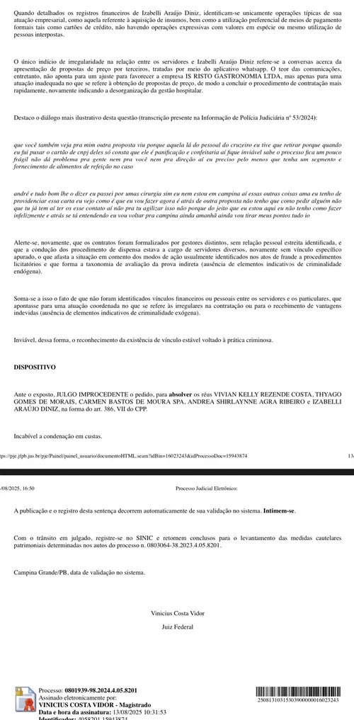 
				
					Justiça absolve ex-diretores, empresária e nutricionista suspeitos de fraude no Hospital de CG
				
				