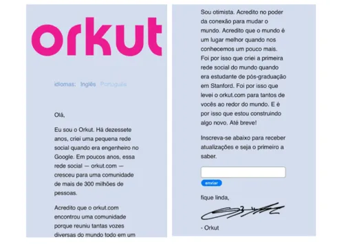 
				
					Orkut vai voltar em 2025? Veja o que se sabe sobre o retorno da plataforma
				
				