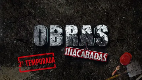 
				
					TVs Cabo Branco e Paraíba estreiam 3º temporada da série de reportagens Obras Inacabadas
				
				