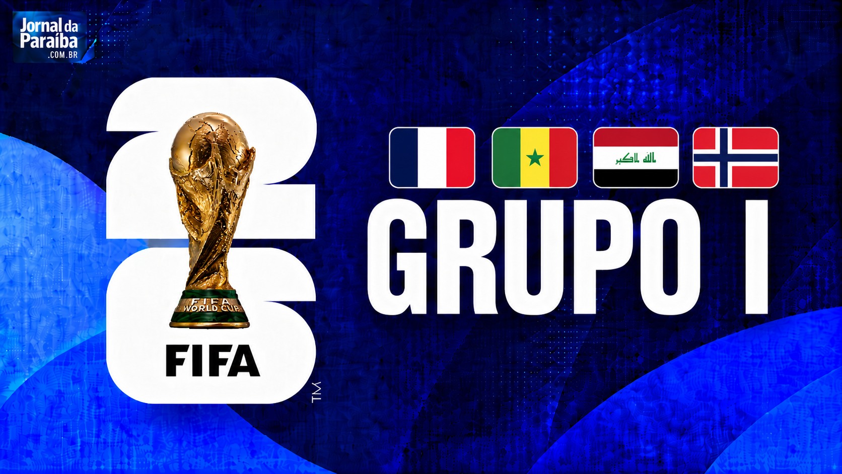 Copa do Mundo 2026: conheça as seleções do Grupo I