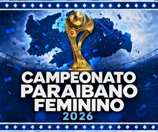 Campeonato Paraibano Feminino 2026: confira equipes, tabela, confrontos e regulamento