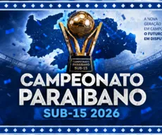 Campeonato Paraibano Sub-15 2026: confira equipes, tabela e regulamento