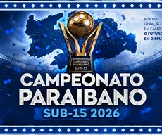 Campeonato Paraibano Sub-15 2026: confira equipes, tabela e regulamento