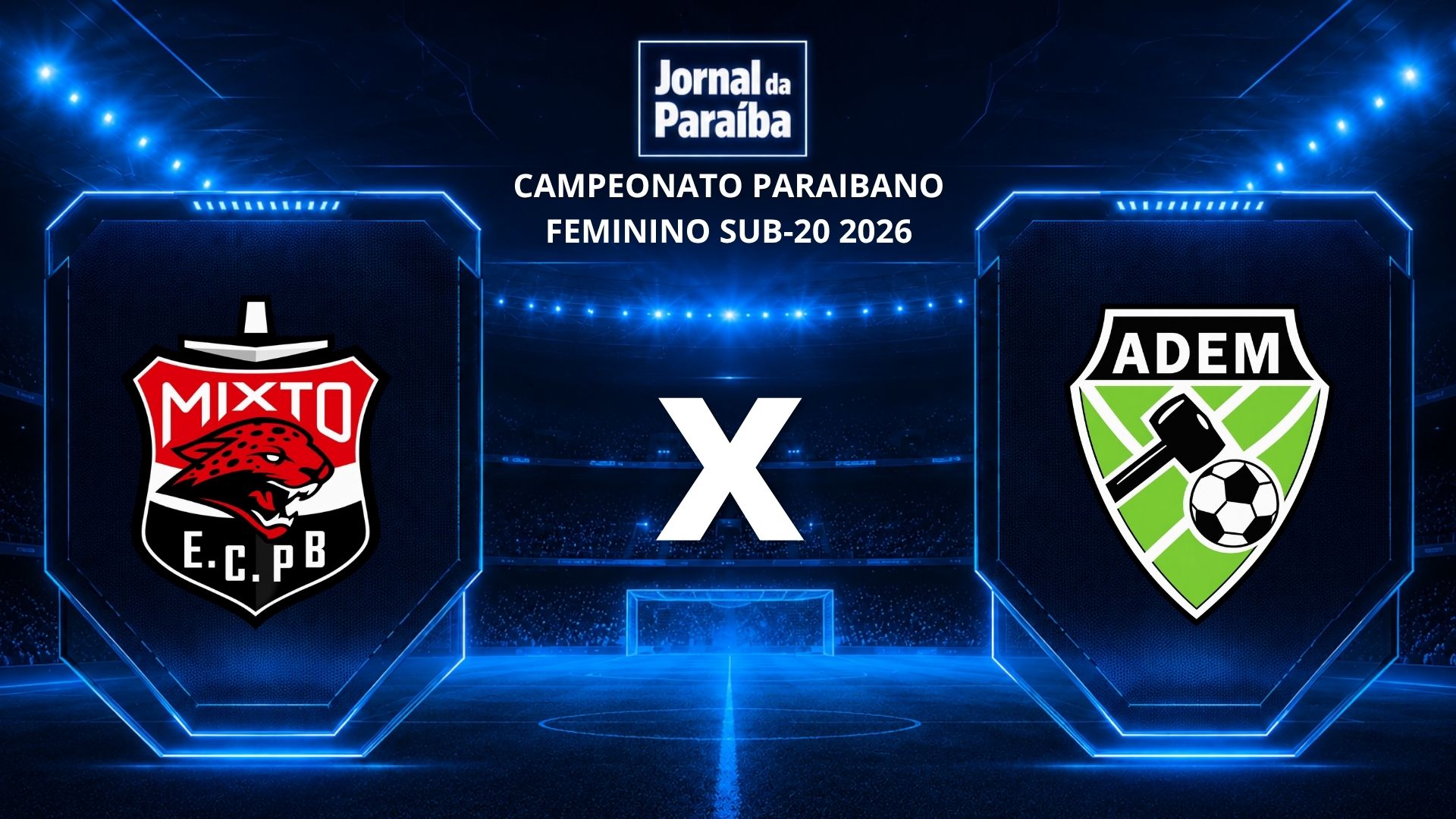Jornal da Paraíba transmite a decisão do Paraibano Feminino Sub-20 entre Mixto-PB e Marretinha