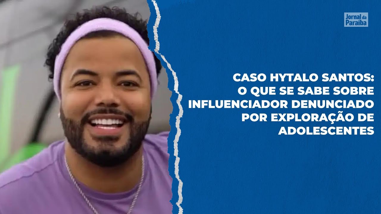 Hytalo Santos: relembre o caso um ano após prisão do influenciador e do marido