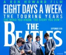 Uma première na terra dos Beatles: Eight Days a Week, the touring years