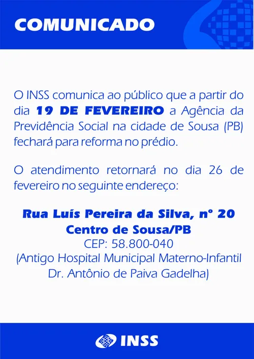 
				
					Agência do INSS de Sousa suspende atendimento para reforma de estrutura em prédio
				
				