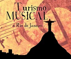 Lançamento do livro 'Turismo Musical no Rio de Janeiro'