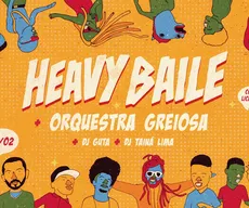 Heavy Baile