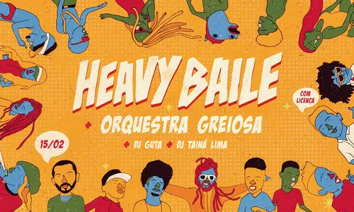 
                                        
                                            Heavy Baile
                                        
                                        