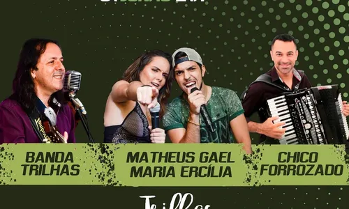 
                                        
                                            Banda Trilhas + Matheus Gael e Maria Ercília + Chico Forrozado
                                        
                                        