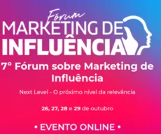Fórum de Marketing de Influência começa no próximo dia 26