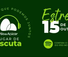 Pão de Açúcar lança podcast sobre sustentabilidade