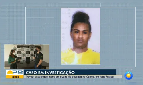 
				
					Travesti é morta por enforcamento em quarto de pousada em João Pessoa
				
				