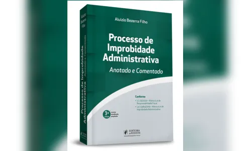 
				
					Juiz Aluizio Bezerra lança 3ª edição do livro ‘Processo de Improbidade Administrativa’
				
				