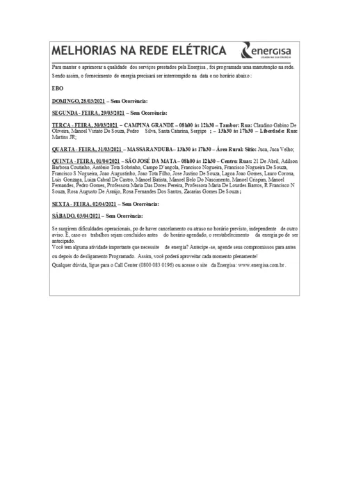 
				
					EDITAL DA ENERGISA “AVISO DE DESLIGAMENTO PROGRAMADO PARA MELHORIA DA REDE ELÉTRICA” - 25/03/2021
				
				