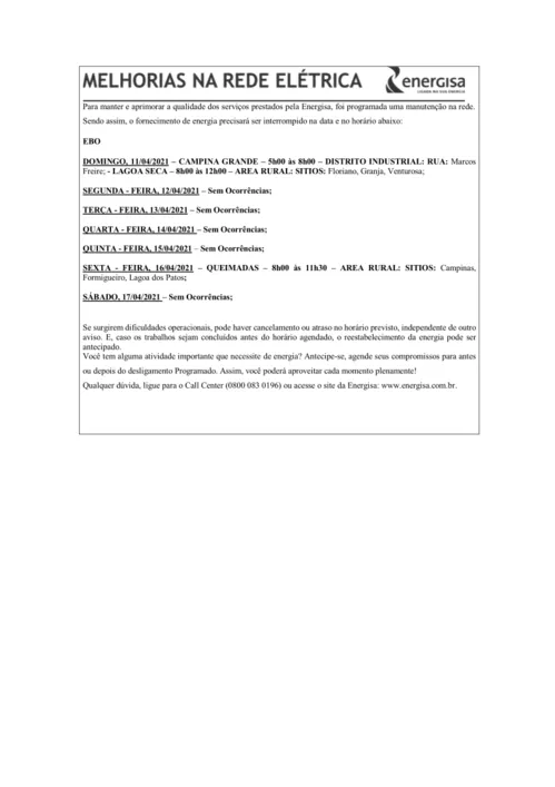 
				
					EDITAL DA ENERGISA “AVISO DE DESLIGAMENTO PROGRAMADO PARA MELHORIA DA REDE ELÉTRICA” - 08/04/2021
				
				