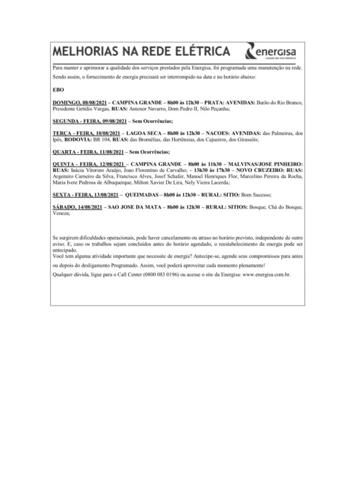 
				
					EDITAL DA ENERGISA “AVISO DE DESLIGAMENTO PROGRAMADO PARA MELHORIA DA REDE ELÉTRICA” - 05/08/2021
				
				