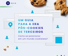 Guia exclusivo do IAB Brasil antecipa preparação para o fim dos cookies de terceiros na publicidade digital