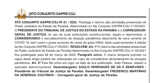 
				
					Com avanço da ômicron e da H3N2, Justiça da Paraíba adia retorno das atividades presenciais
				
				