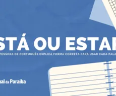 Português para concursos: como saber como usar ‘está’ e ‘estar’?