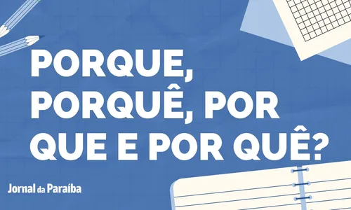 
                                        
                                            Uso dos porquês: entenda a diferença e saiba quando usar porque, porquê, por que e por quê
                                        
                                        