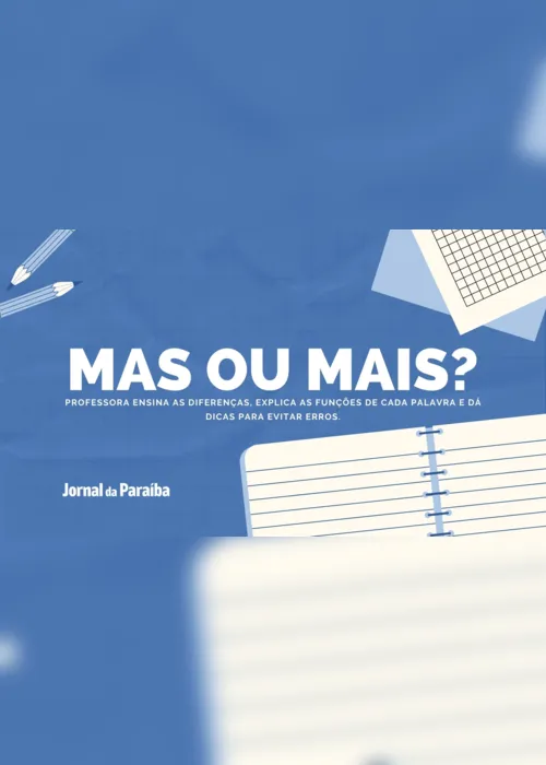 
                                        
                                            Português para concursos: quando usar ‘mas’ ou ‘mais’?
                                        
                                        