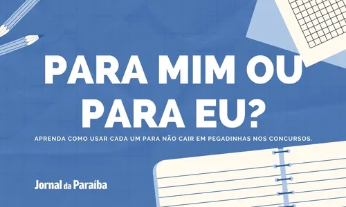 
                                        
                                            Para mim e para eu: saiba quais são as regras para o uso correto das palavras
                                        
                                        