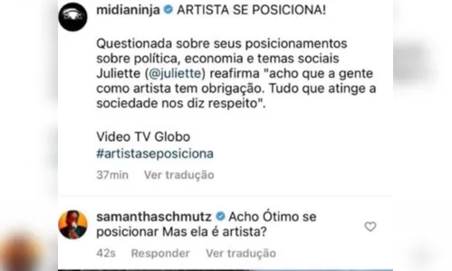 
				
					Atriz Samantha Schmutz questiona se Juliette Freire é artista e causa polêmica na internet
				
				