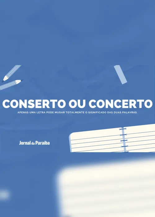 
                                        
                                            Conserto ou concerto: entenda as diferenças de escrita e significados das palavras
                                        
                                        