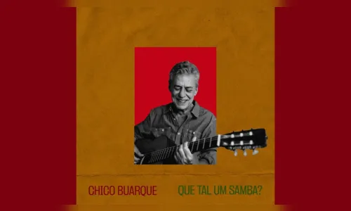 
				
					Que Tal um Samba? Chico Buarque lança single com música inédita. Ouça aqui
				
				