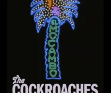 Cockroaches, a maior banda de rock'n' roll do mundo, só agora é ouvida em show de 45 anos atrás