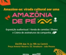 Virada Cultural por uma Amazônia de pé acontece em João Pessoa