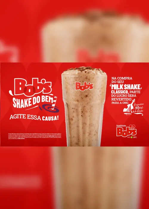 
                                        
                                            Bob's promove a campanha Shake do Bem
                                        
                                        