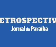 Retrospectiva 2022: os fatos de destaque do ano na Paraíba