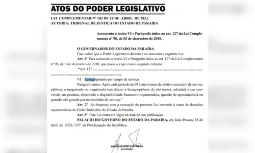 
				
					Sancionada lei que garante licença-prêmio para magistrados da Paraíba
				
				