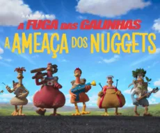 Teaser de 'A Fuga das Galinhas: A Ameaça dos Nuggets' é divulgado pela Netflix