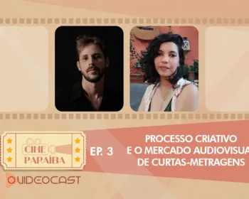 Processo criativo e o mercado audiovisual de curtas-metragens - Cine Paraíba #3