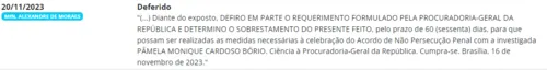 
				
					8 de janeiro: Moraes acata pedido da PGR para formalização de acordo com Pâmela Bório
				
				